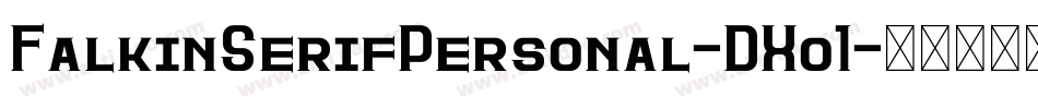 FalkinSerifPersonal-DXo1字体转换