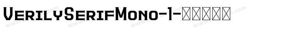 VerilySerifMono-1字体转换