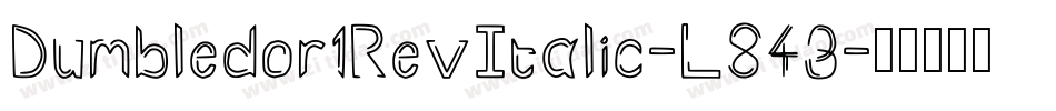 Dumbledor1RevItalic-L843字体转换