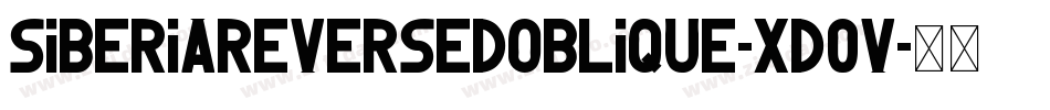 SiberiaReversedOblique-xd0V字体转换