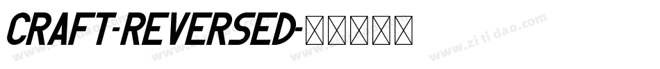 Craft-Reversed字体转换
