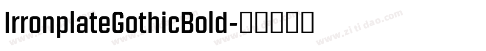 IrronplateGothicBold字体转换