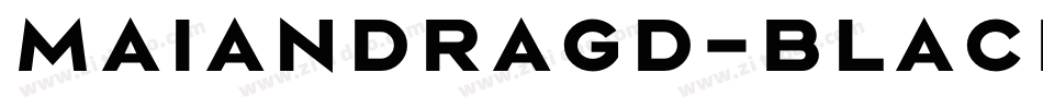 MaiandraGD-Black字体转换