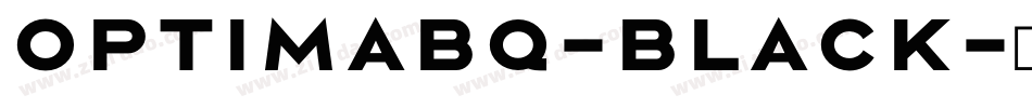 OptimaBQ-Black字体转换