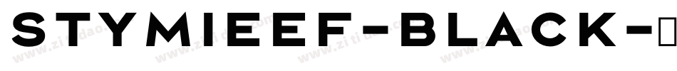 StymieEF-Black字体转换