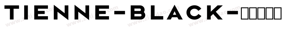 Tienne-Black字体转换