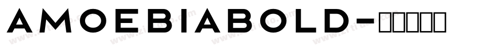 AmoebiaBold字体转换