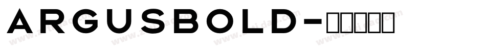ArgusBold字体转换
