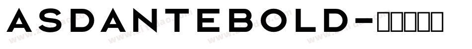 AsdanteBold字体转换