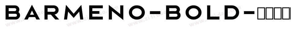 Barmeno-Bold字体转换