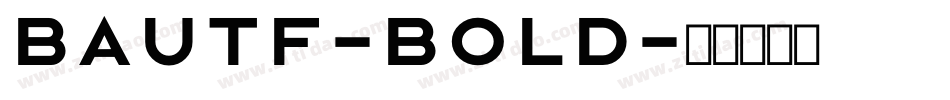BauTF-Bold字体转换