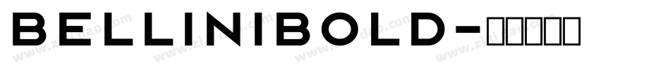 BelliniBold字体转换