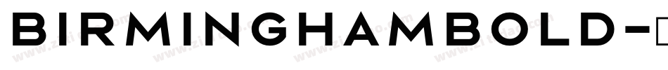 BirminghamBold字体转换