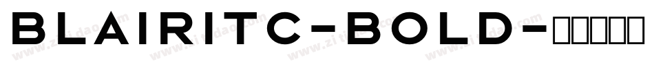 BlairITC-Bold字体转换