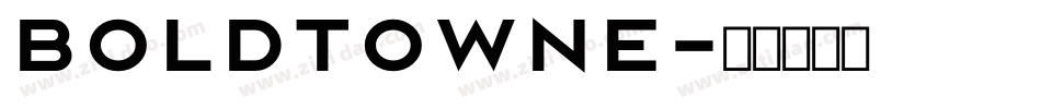 BoldTowne字体转换