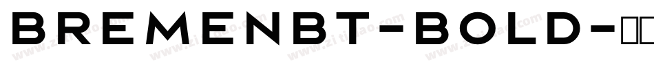 BremenBT-Bold字体转换