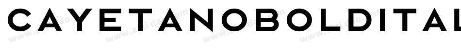 CayetanoBoldItalic-8jg字体转换