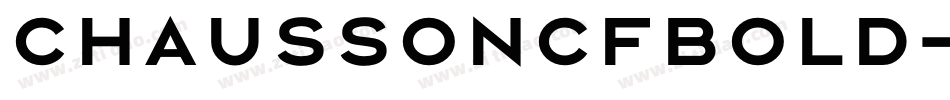 ChaussonCFBold-Bold字体转换