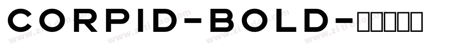 Corpid-Bold字体转换