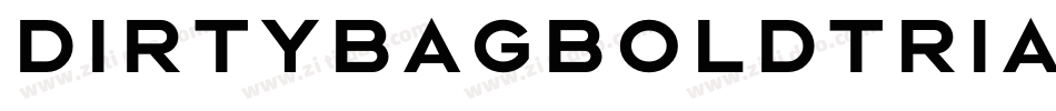 DirtybagBoldTrial-eJzl字体转换