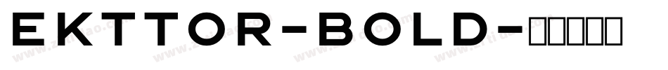 Ekttor-Bold字体转换