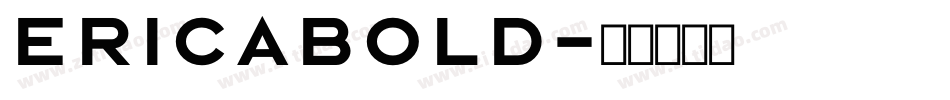 EricaBold字体转换