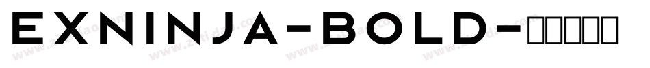 Exninja-Bold字体转换