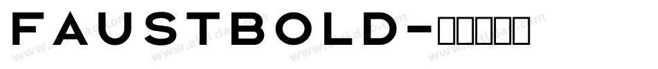 FaustBold字体转换