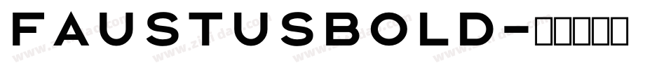 FaustusBold字体转换