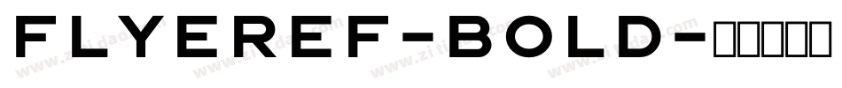 FlyerEF-Bold字体转换