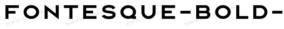Fontesque-Bold字体转换