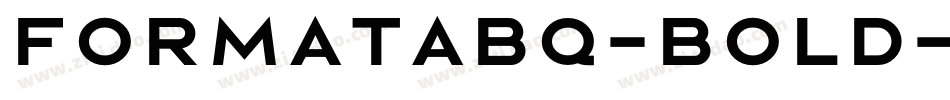 FormataBQ-Bold字体转换