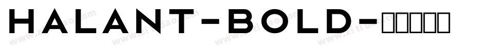 Halant-Bold字体转换