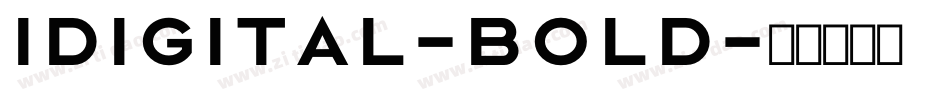 Idigital-Bold字体转换