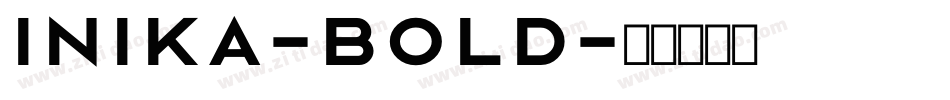 Inika-Bold字体转换