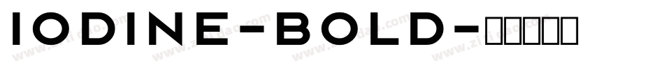 Iodine-Bold字体转换