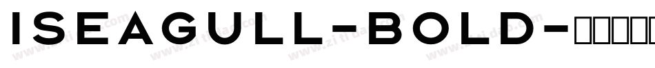 Iseagull-Bold字体转换