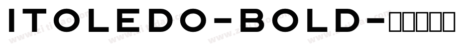 Itoledo-Bold字体转换