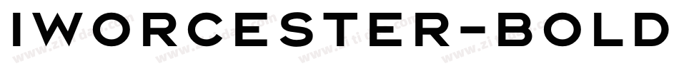 Iworcester-Bold字体转换