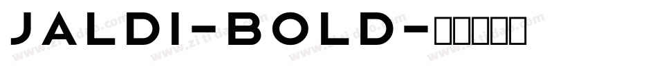 Jaldi-Bold字体转换