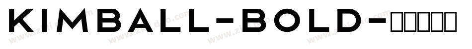 Kimball-Bold字体转换