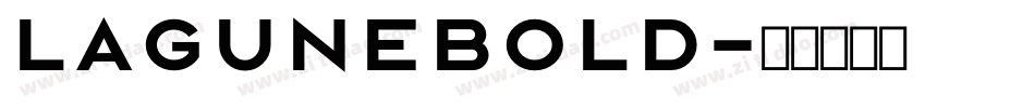 LaguneBold字体转换