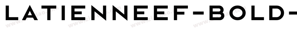 LatienneEF-Bold字体转换