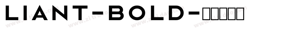 Liant-Bold字体转换