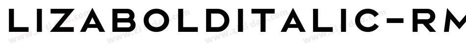 LizaBoldItalic-RMVW字体转换