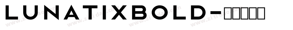 LunatixBold字体转换