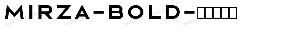 Mirza-Bold字体转换