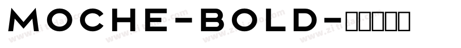 Moche-Bold字体转换