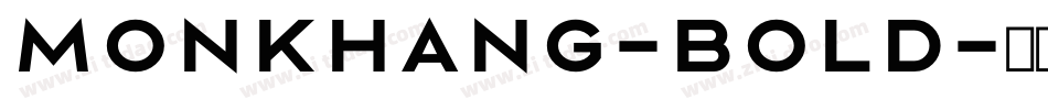 Monkhang-Bold字体转换