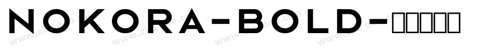 Nokora-Bold字体转换